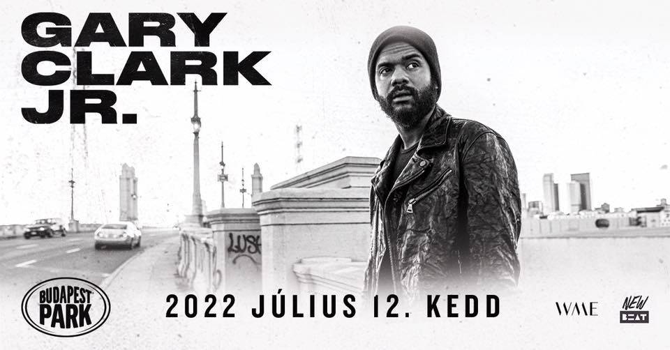 Gary Clark Jr koncert 2022 Budapest