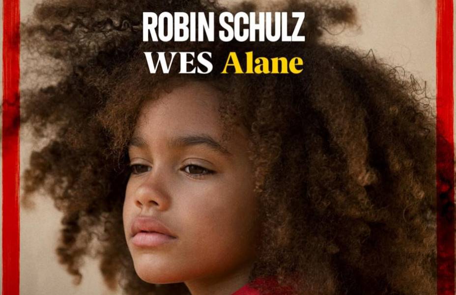 Robin Schulz & Wes – ‘Alane’