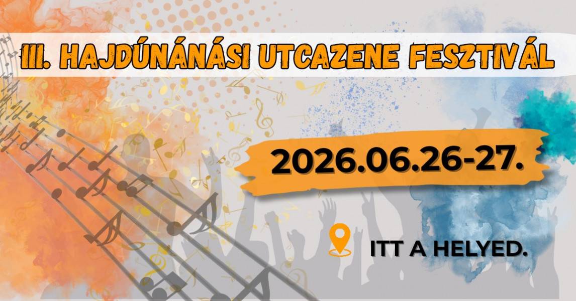Hajdúnánási Utcazene 2026