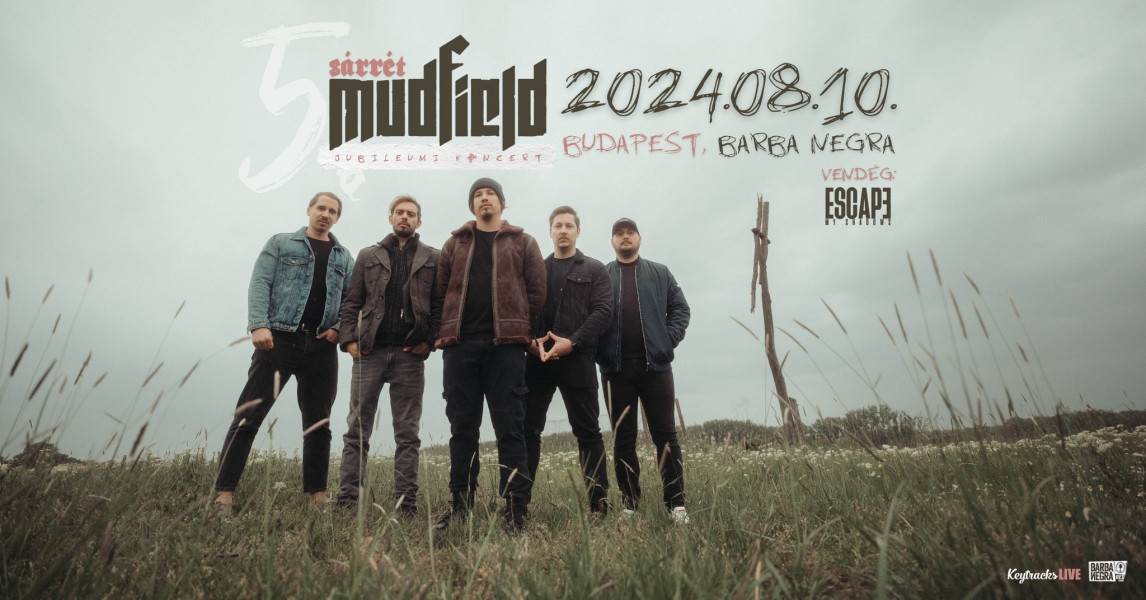 Mudfield - SÁRRÉT 5 - Budapest / Barba Negra