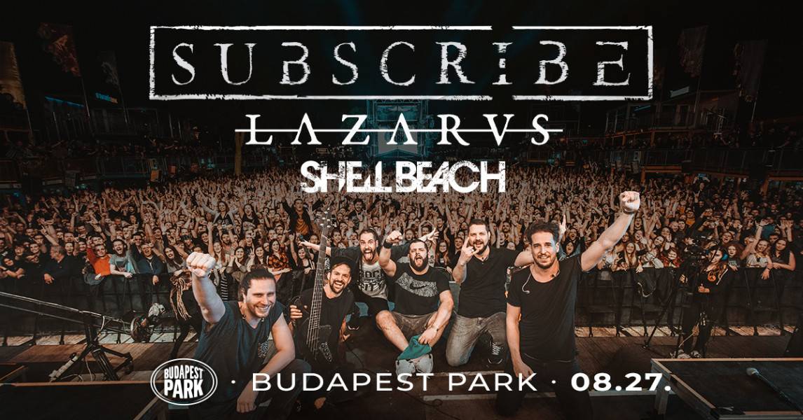 Subscribe // Lazarvs, Shell Beach - Budapest Park
