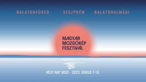 Magyar Mozgókép Fesztivál 2023