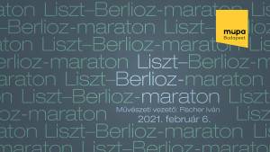 Liszt és Berlioz maraton - Müpa