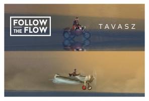 Follow The Flow - Tavasz