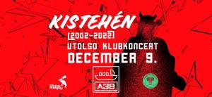 Kistehén: utolsó klubkoncert! / A38 Hajó