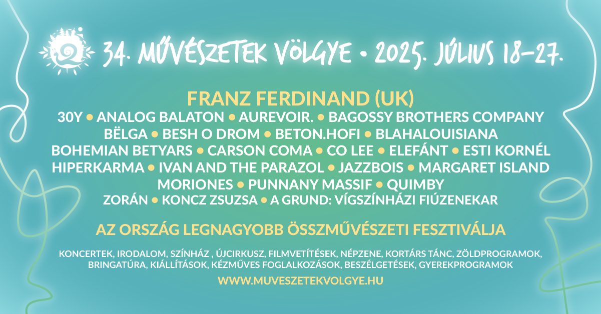 Művészetek Völgye 2025