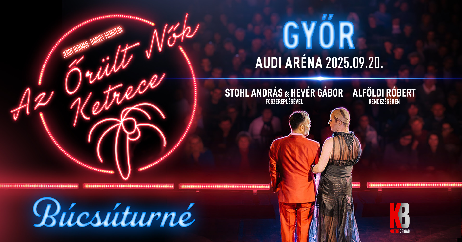 Az Őrült Nők Ketrece - Győr